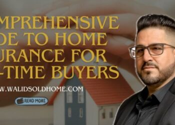 A Comprehensive Guide to Home Insurance for First-Time Buyer
